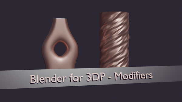 Blender for 3DP - Modifiers