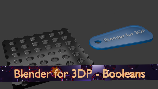 Blender for 3DP - Booleans